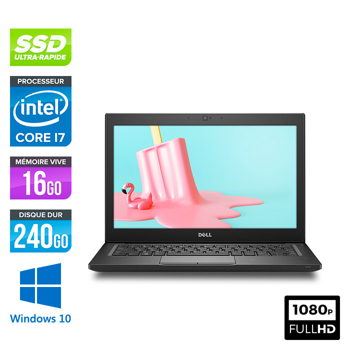 Pc portable - Ultraportable reconditionné - Dell Latitude 7280 - i7 - 16Go - 240Go SSD - Windows 10