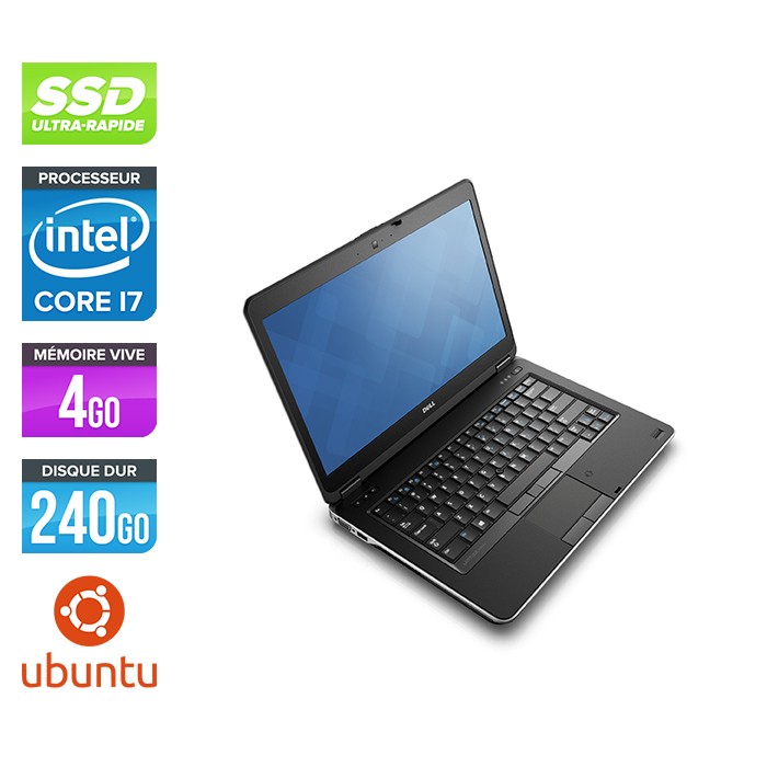 Dell Latitude E6440 - i7 - 4Go - 240Go SSD - Linux