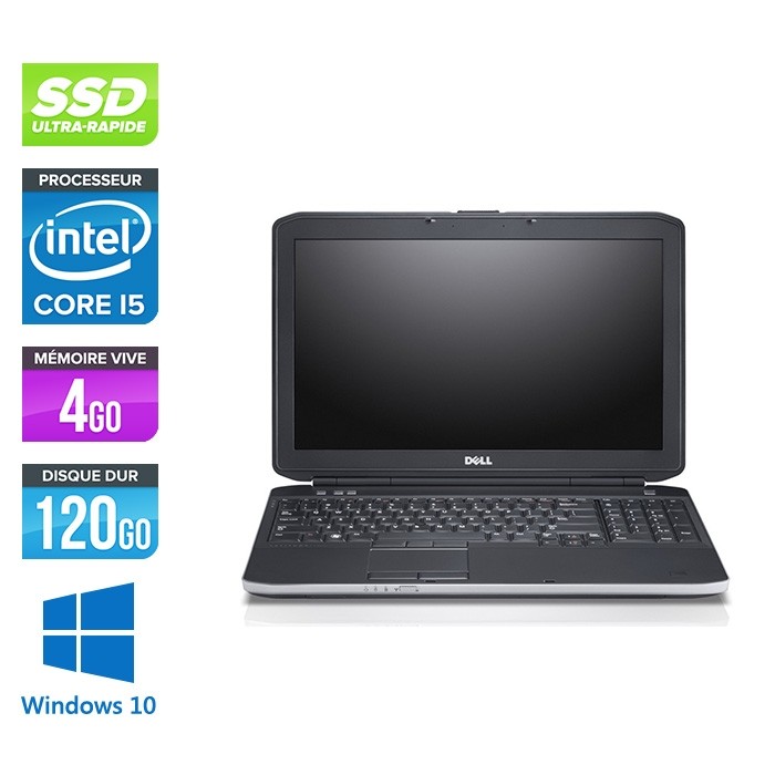 Pc portable reconditionné - Dell Latitude E5530 - i5 3320M -  4Go - SSD 120 Go - 15.6'' HD - Windows 10