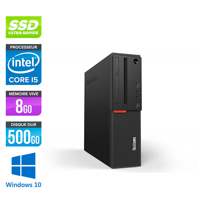 Pc de bureau reconditionne Lenovo ThinkCentre M700 SFF - Intel core i5-6400 - 8Go RAM DDR4 - SSD 500 Go - Windows 10 