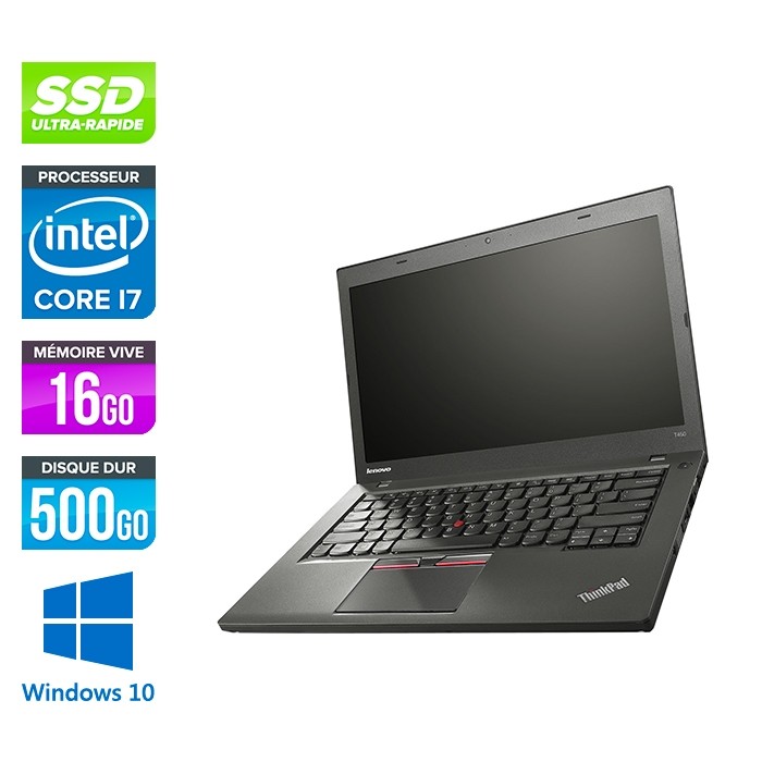 Pc portable reconditionné - Lenovo ThinkPad T450 - i7 5600U - 16Go - SSD 500Go - Windows 10 Famille