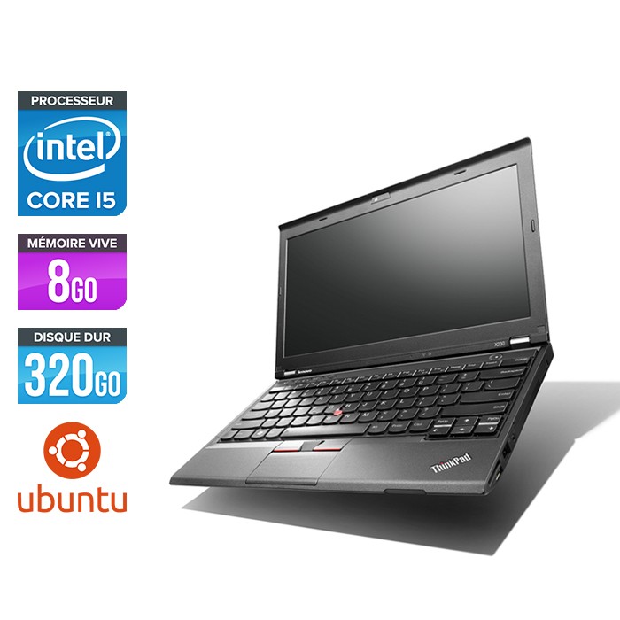 Lenovo ThinkPad X230 - Core i5-3320M - 8 Go - 320 Go HDD - Ubuntu - linux