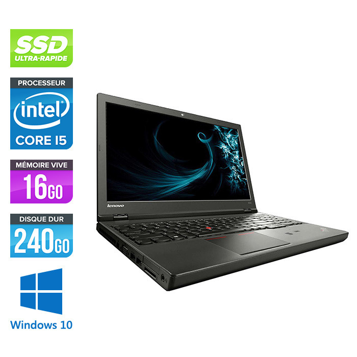 Lenovo ThinkPad W541 -  i5 - 16Go - 240Go SSD - Nvidia K1100M - Windows 10