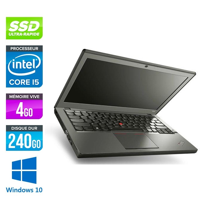 Ordinateur portable Lenovo ThinkPad X240 reconditionné - i5 4300U - 4Go - 240Go SSD - Windows 10 