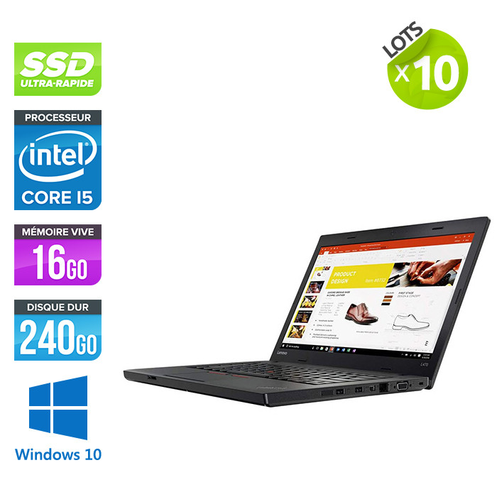 Lot de 10 Ordinateurs portable reconditionnés - Lenovo ThinkPad L470 - i5 - 16Go - SSD 240Go - Windows 10