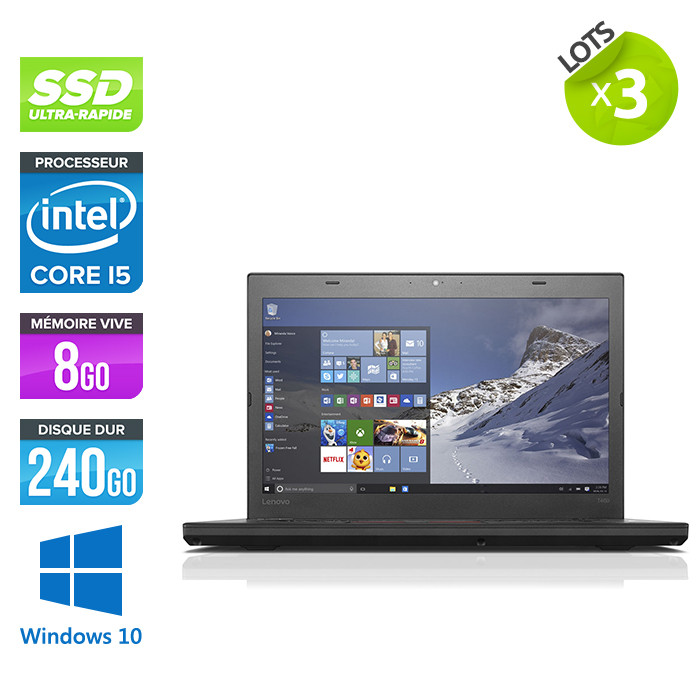 Lot 3 pc portable reconditionné - Lenovo ThinkPad T460 - i5 6200U - 8Go - SSD 240Go - 14" FHD - Windows 10