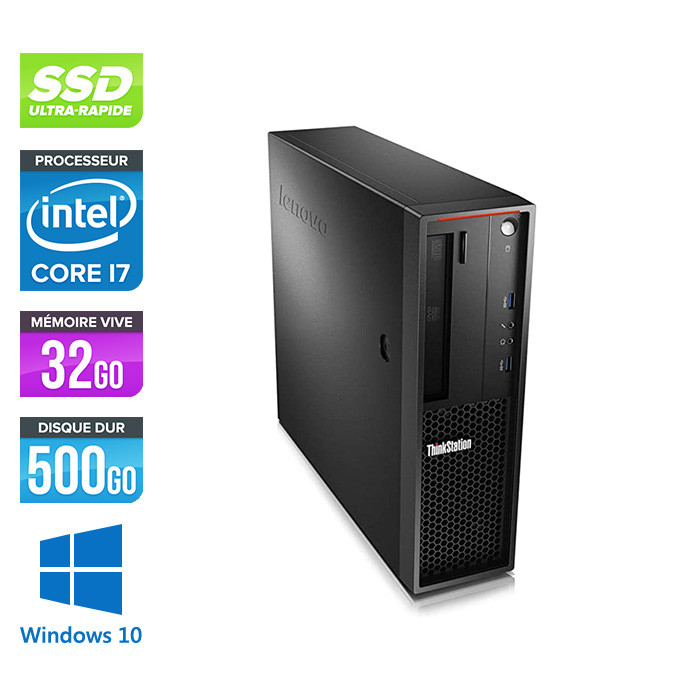 Lenovo P310 reconditionné - Core i7 - 32Go - 500 Go SSD - Windows 10