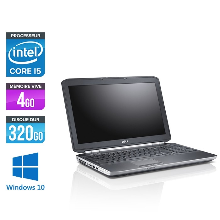 Pc portable - Dell Latitude E5520 reconditionné - Core i5 - 4Go - 320Go HDD - Win10