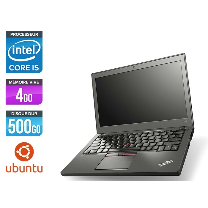 Pc portable pro reconditionné - Lenovo ThinkPad X250 - i5 5300U - 4Go - 500 Go HDD - Linux