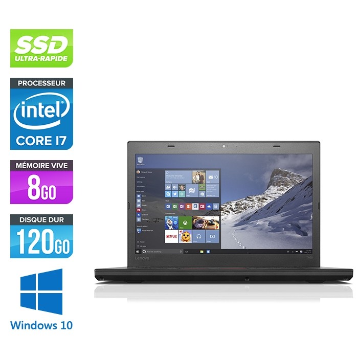 Ordinateur portable reconditionné - Lenovo ThinkPad T460 - i7 6600U - 8Go - SSD 120Go - Full-HD - Webcam - Windows 10 professionnel
