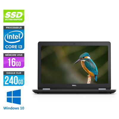 Pc portable reconditionné - Dell latitude E5570 - i3 - 16Go - 240 Go SSD - Webcam - Windows 10