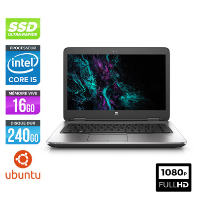 Pc portable - HP ProBook 640 G2 reconditionné - i5 6200U - 16Go - SSD 240Go - 14'' FHD - Webcam - Ubuntu / Linux